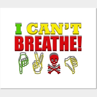 I Can't Breathe! Rasta Colors, Protest Posters and Art